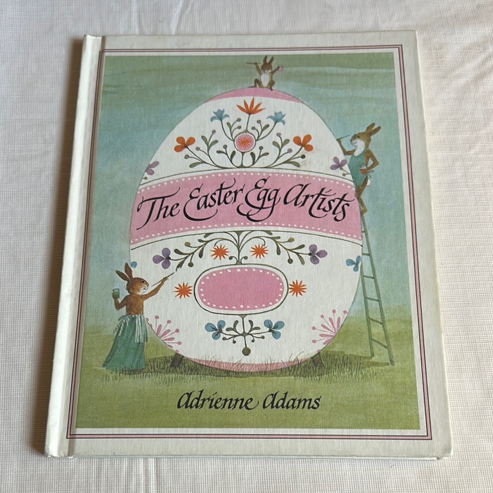 *Vintage* The Easter Egg Artists Hardcover Children's Book by Adrienne Adams